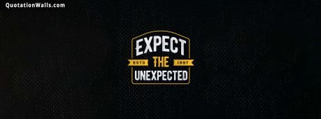 Attitude quote cover: Expect the unexpected