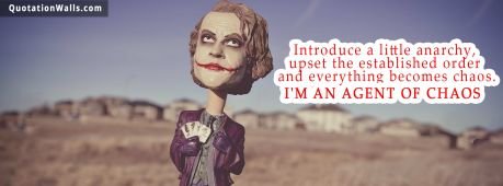 Attitude quotes: Joker Agent Of Chaos Facebook Cover Photo