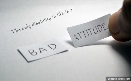Life quotes: Bad Attitude Wallpaper For Desktop