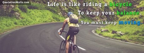 Life quotes: Life Is Like A Bicycle Facebook Cover Photo