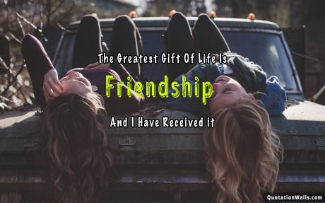 Life quotes: Gift Of Life Is Friendship Wallpaper For Mobile
