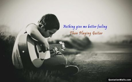 Life quotes: Guitar Feeling Wallpaper For Mobile