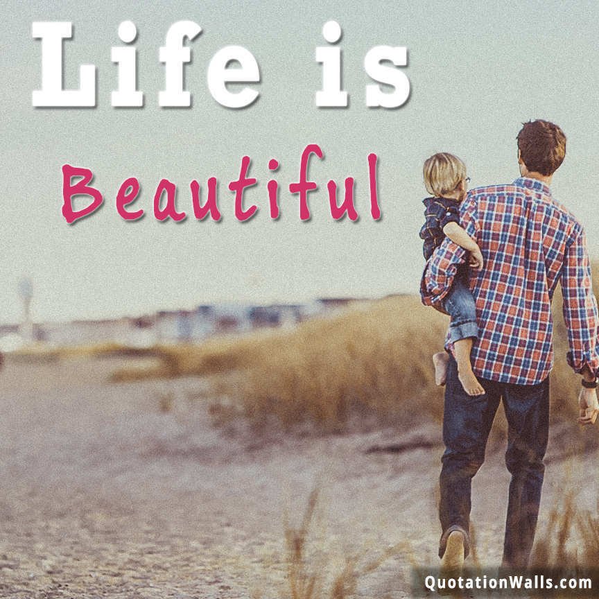 Life is beauty. Life is beautiful. Life is beautiful картинки. Картинки бьютифул beautiful Life is. Life is beautiful картинки прикольные.