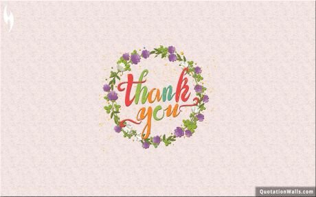 Life quotes: Thank You Wallpaper For Desktop
