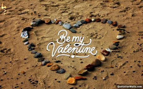 Valentine quote: Be My Valentine