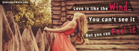 Love quotes: Feel Love Facebook Cover Photo