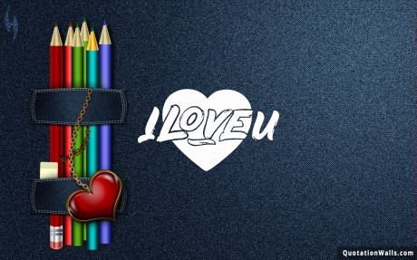 Love quotes: I Love You Wallpaper For Desktop