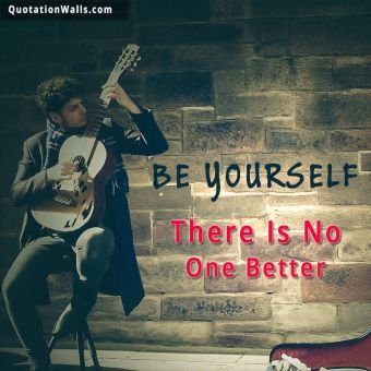 Motivational quotes: Be Yourself Whatsapp DP