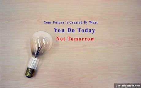 Motivational quotes: Do Today Wallpaper For Mobile