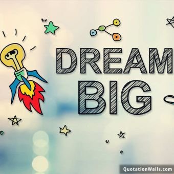 Motivational quote instagram: Dream Big