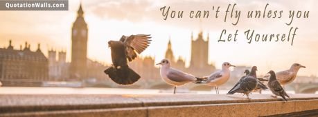 Motivational quote cover: You can't fly unless you let yourself