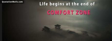 Motivational quote cover: Life begins at the end of your comfort zone.