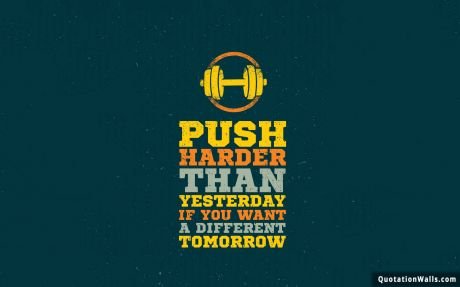 Motivational quotes: Push Harder Wallpaper For Mobile
