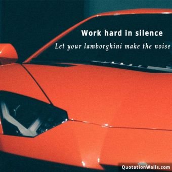 Motivational quotes: Work Hard In Silence Whatsapp DP